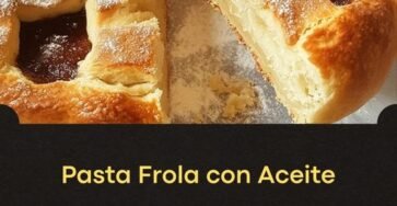 Pasta Frola con Aceite